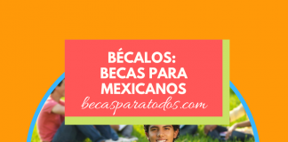 Bécalos, becas para mexicanos Bécalos, becas para mexicanos