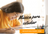 Música para estudiar y concentrarse Música para estudiar y concentrarse