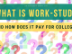 What Is Work-Study and How Does It Spend for College? What Is Work-Study and How Does It Spend for College?