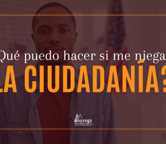 ¿ Qué puedo hacer si me niegan la ciudadanía americana? ¿ Qué puedo hacer si me niegan la ciudadanía americana?