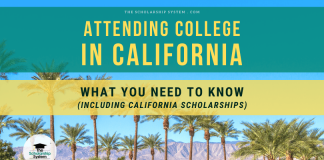 Participating In College in California: What You Required to Know (Consisting Of California Scholarships) Participating In College in California: What You Required to Know (Consisting Of California Scholarships)