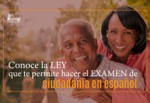 Conoce la ley que te permite hacer el examen de ciudadanía en español Conoce la ley que te permite hacer el examen de ciudadanía en español
