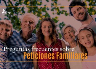 Preguntas frecuentes sobre peticiones familiares Preguntas frecuentes sobre peticiones familiares