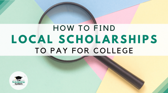How to Discover Regional Scholarships to Spend For College
