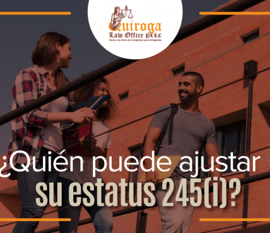 ¿ Quién puede ajustar su estatus 245( i)? ¿ Quién puede ajustar su estatus 245( i)?