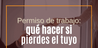 Permiso de trabajo: qué hacer si pierdes el tuyo Permiso de trabajo: qué hacer si pierdes el tuyo