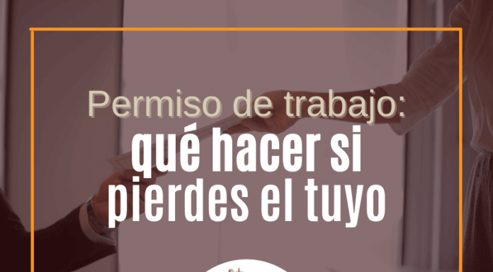 Permiso de trabajo: qué hacer si pierdes el tuyo Permiso de trabajo: qué hacer si pierdes el tuyo