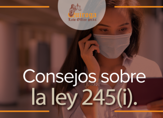 Te damos consejos útiles sobre la ley 245( i) Te damos consejos útiles sobre la ley 245( i)