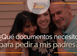 ¿ Qué documentos necesito para pedir a mis padres? ¿ Qué documentos necesito para pedir a mis padres?