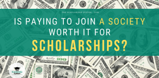 Is Paying to Sign Up With a Society Worth It for Scholarships? Is Paying to Sign Up With a Society Worth It for Scholarships?