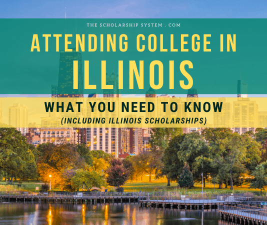 Going To College in Illinois: What You Required to Know (Consisting Of Illinois Scholarships) Going To College in Illinois: What You Required to Know (Consisting Of Illinois Scholarships)
