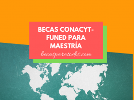Becas CONACYT-FUNED para maestría en el extranjero Becas CONACYT-FUNED para maestría en el extranjero