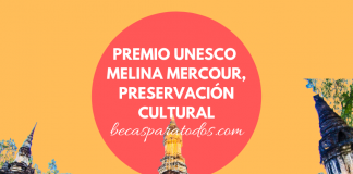 Premio UNESCO Melina Mercouri, para preservación cultural Premio UNESCO Melina Mercouri, para preservación cultural