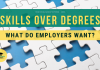 Abilities Over Degrees– What Do Companies Desire? Abilities Over Degrees– What Do Companies Desire?