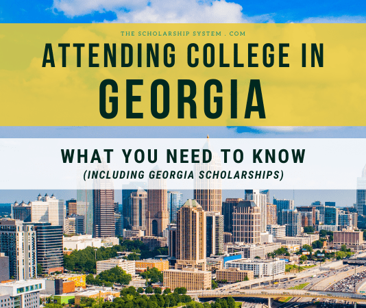 Going To College in Georgia: What You Required to Know (Consisting Of Georgia Scholarships) Going To College in Georgia: What You Required to Know (Consisting Of Georgia Scholarships)