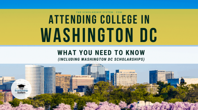 Participating In College in Washington DC: What You Required to Know (Consisting Of Washington DC Scholarships) Participating In College in Washington DC: What You Required to Know (Consisting Of Washington DC Scholarships)