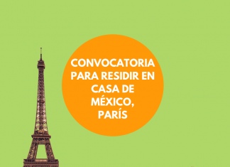 Convocatoria para residir en la Casa de México de París Convocatoria para residir en la Casa de México de París