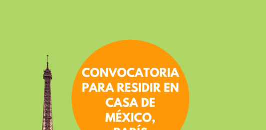 Convocatoria para residir en la Casa de México de París Convocatoria para residir en la Casa de México de París
