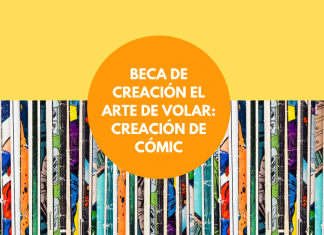 Beca para creación de historieta, El Arte de Volar Beca para creación de historieta, El Arte de Volar