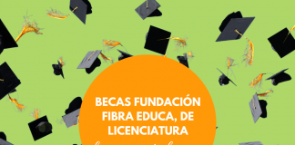 Becas Fundación Fibra Educa, para licenciatura Becas Fundación Fibra Educa, para licenciatura