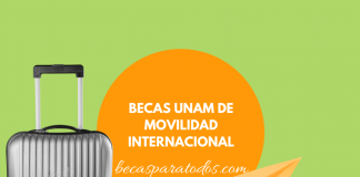 Becas UNAM de movilidad internacional para licenciaturas Becas UNAM de movilidad internacional para licenciaturas