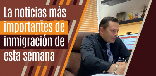 Las noticias de inmigración más importantes de la semana 38 del 2021 Las noticias de inmigración más importantes de la semana 38 del 2021