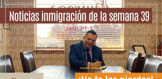 Las noticias de inmigración más importantes de la semana 39 del 2021 Las noticias de inmigración más importantes de la semana 39 del 2021