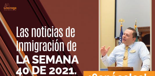 Las noticias de inmigración más importantes de la semana 40 del 2021 Las noticias de inmigración más importantes de la semana 40 del 2021
