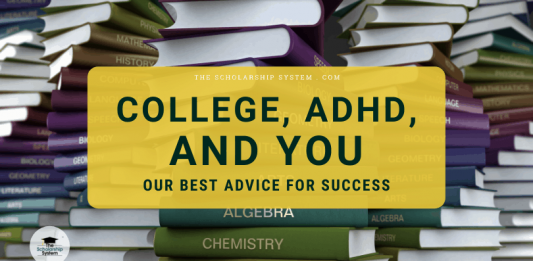 College, ADHD, and You: Our Finest Guidance for Success College, ADHD, and You: Our Finest Guidance for Success