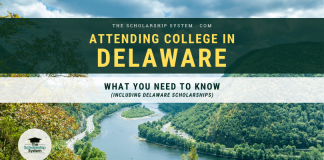 Going To College in Delaware: What You Required to Know (Consisting Of Delaware Scholarships) Going To College in Delaware: What You Required to Know (Consisting Of Delaware Scholarships)