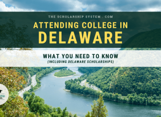 Going To College in Delaware: What You Required to Know (Consisting Of Delaware Scholarships) Going To College in Delaware: What You Required to Know (Consisting Of Delaware Scholarships)