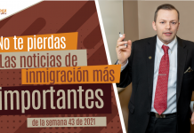 Las noticias de inmigración más importantes de la semana 43 del 2021 Las noticias de inmigración más importantes de la semana 43 del 2021
