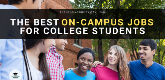 The Very Best On-Campus Jobs for University Student The Very Best On-Campus Jobs for University Student