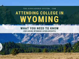 Participating In College in Wyoming: What You Required to Know (Consisting Of Wyoming Scholarships) Participating In College in Wyoming: What You Required to Know (Consisting Of Wyoming Scholarships)