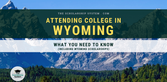 Participating In College in Wyoming: What You Required to Know (Consisting Of Wyoming Scholarships) Participating In College in Wyoming: What You Required to Know (Consisting Of Wyoming Scholarships)