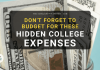 Do Not Forget to Budget Plan for These Hidden College Expenditures Do Not Forget to Budget Plan for These Hidden College Expenditures