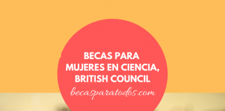 Becas para mujeres en ciencia, British Council Becas para mujeres en ciencia, British Council