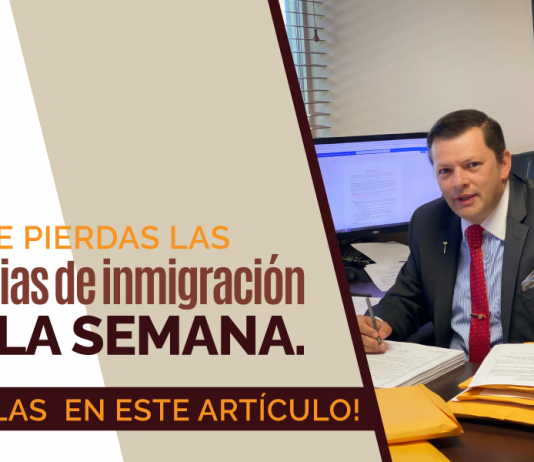 Las noticias de inmigración más importantes de la semana 7 del 2022 Las noticias de inmigración más importantes de la semana 7 del 2022