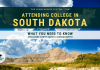 Going To College in South Dakota: What You Required to Know (Consisting Of South Dakota Scholarships) Going To College in South Dakota: What You Required to Know (Consisting Of South Dakota Scholarships)