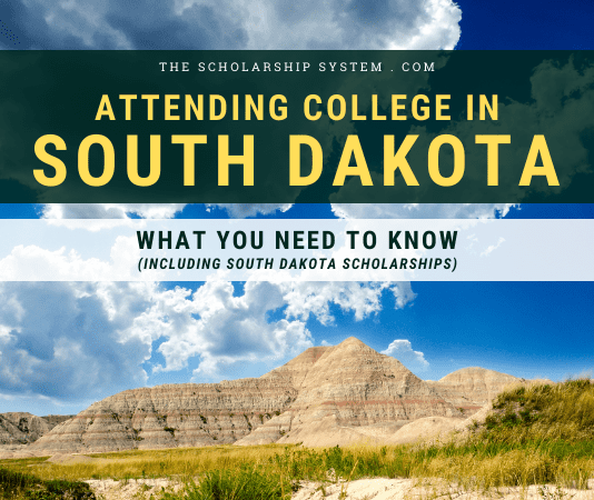 Going To College in South Dakota: What You Required to Know (Consisting Of South Dakota Scholarships) Going To College in South Dakota: What You Required to Know (Consisting Of South Dakota Scholarships)