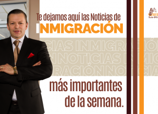Las noticias de inmigración más importantes de la semana 12 del 2022 Las noticias de inmigración más importantes de la semana 12 del 2022