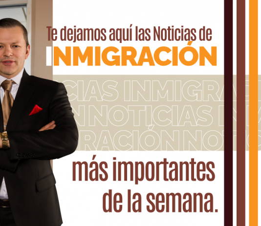 Las noticias de inmigración más importantes de la semana 12 del 2022 Las noticias de inmigración más importantes de la semana 12 del 2022