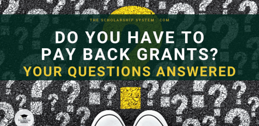 Do You Need To Repay Grants? Your Concerns Addressed Do You Need To Repay Grants? Your Concerns Addressed