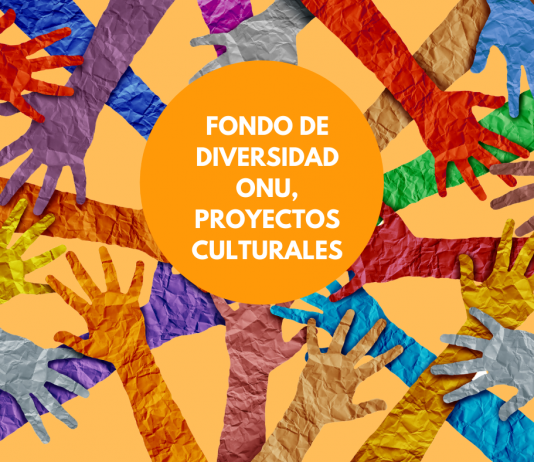 Fondo de Diversidad Cultural ONU Fondo de Diversidad Cultural ONU