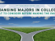 Altering Majors in College: What to Think about Prior To Making the Change Altering Majors in College: What to Think about Prior To Making the Change