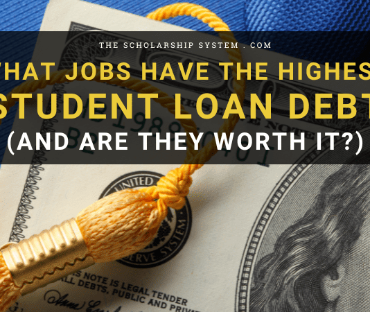 What Jobs Have the Greatest Trainee Loan Financial Obligation (And Are They Worth It?) What Jobs Have the Greatest Trainee Loan Financial Obligation (And Are They Worth It?)