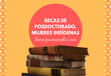 Becas de investigación, mujeres indígenas mexicanas Becas de investigación, mujeres indígenas mexicanas