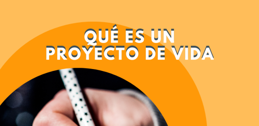 Proyecto de vida, qué es Proyecto de vida, qué es
