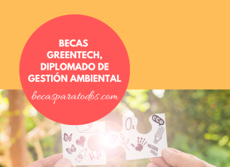Becas Greentech, diplomado de gestión ambiental Becas Greentech, diplomado de gestión ambiental