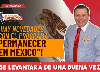 ¡ Novedades del programa “Permanecer en México”! ¿ Se levantará de una buena vez? ¡ Novedades del programa “Permanecer en México”! ¿ Se levantará de una buena vez?